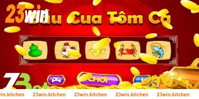 Lợi ích cược bầu cua 23win