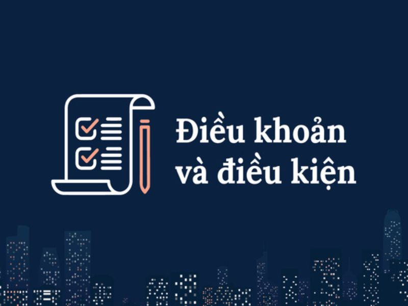 Các điều khoản và điều kiện